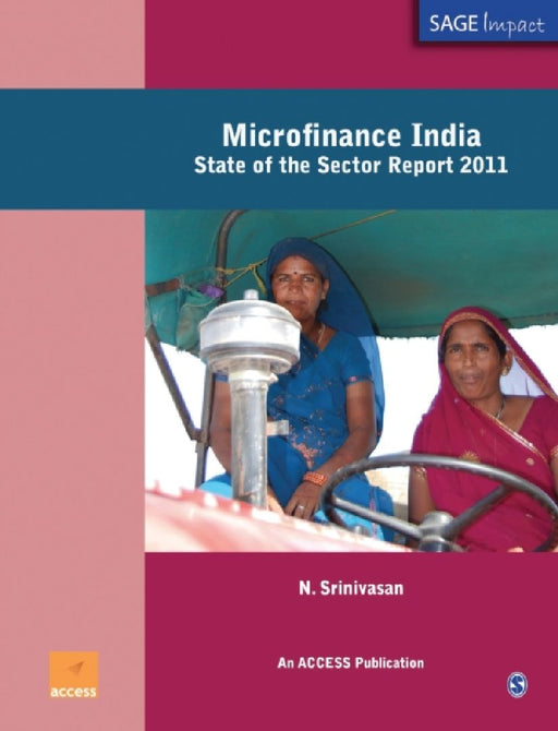 Microfinance India: State of the Sector Report 2011 by N. Srinivasan