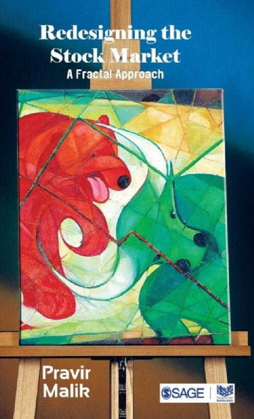 Redesigning the Stock Market: A Fractal Approach by Pravir Malik