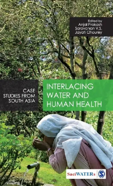 Interlacing Water and Human Health: Case Studies from South Asia