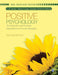 Positive Psychology: The Scientific and Practical Explorations of Human Strengths by C.R. Snyder, Shane J. Lopez, Jennifer Teramoto Petrotti