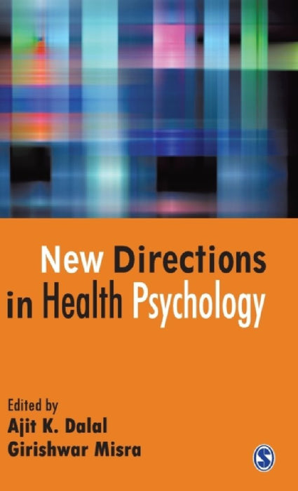 New Directions in Health Psychology  by Ajit K. Dalal