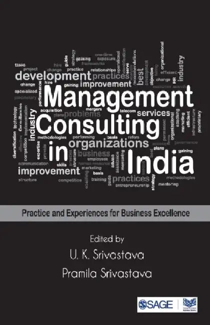 Management Consulting In India: Practice and Experiences for Business Excellence