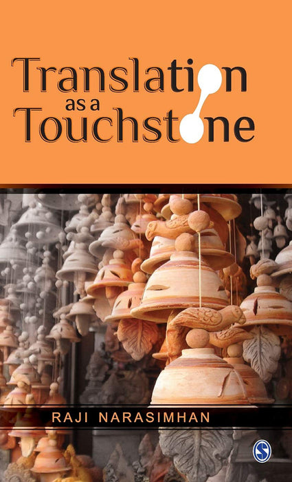 Translation as a Touchstone  by Raji Narasimhan