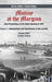 Mutiny at the Margins: New Perspectives on the Indian Uprising of 1857 by Crispin Bates