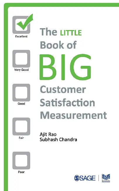 The Little Book of Big Customer Satisfaction Measurement by Subhash Chandra, Ajit Rao