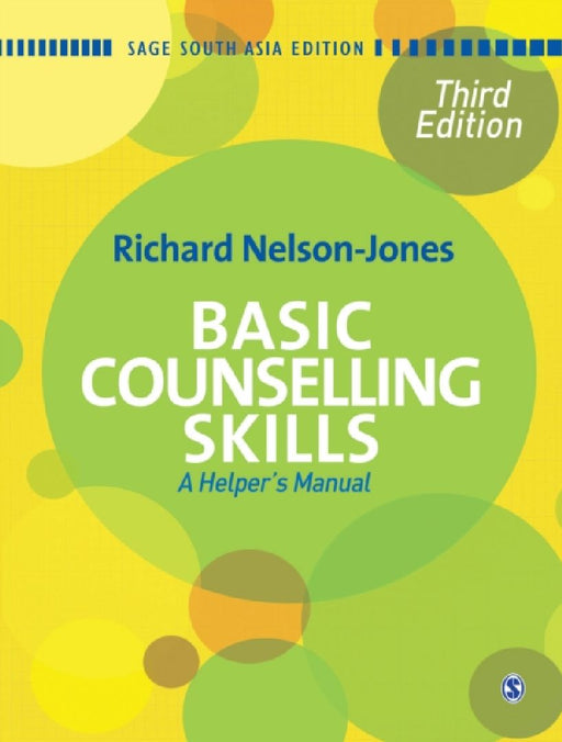 Basic Counselling Skills: A Helper's Manual by Richard Nelson-jones