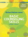Basic Counselling Skills: A Helper's Manual by Richard Nelson-jones