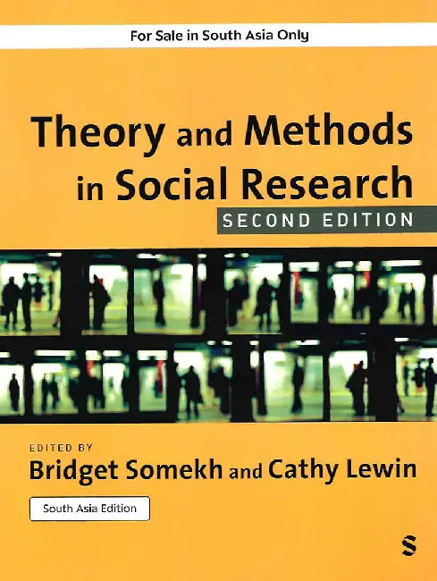Theory and Methods in Social Research by Cathy Lewin, Bridget Somekh
