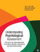 Understanding Psychological Assessment: A Primer on the Global Assessment of the Client's Behavior in Educational and Organizational Setting