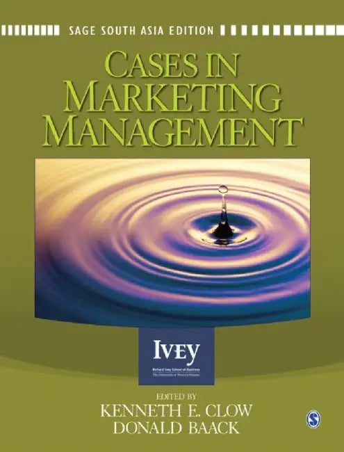 Cases in Marketing Management by Donald Baack, Kenneth E. Clow