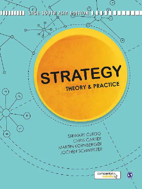 Strategy: Theory and Practice by Chris Carter/Jochen Schweitzer/Martin Kornberger by Chris Carter, Jochen Schweitzer, Martin Kornberger