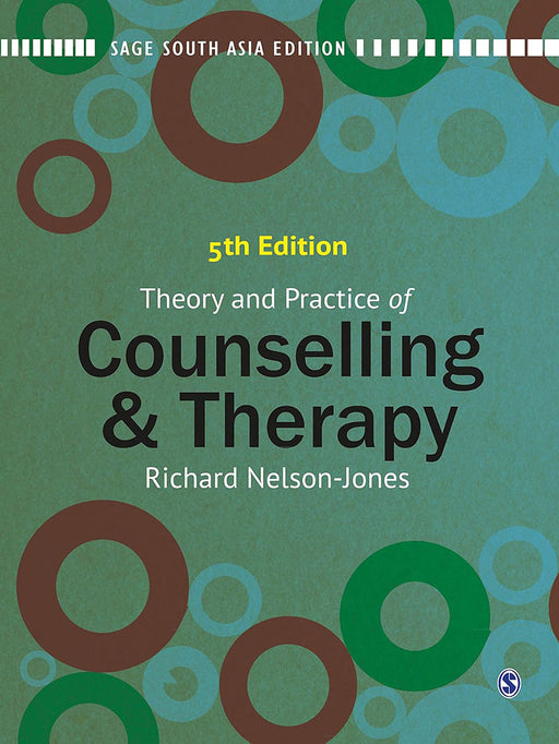 Theory And Practice Of Counselling & Therapy  by Richad Nelson-jones