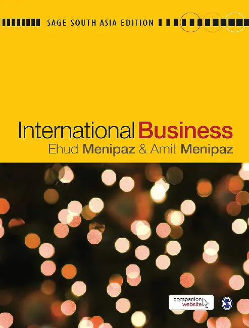 International Business: Theory and Practice by Amit Menipaz, Ehud Menipaz