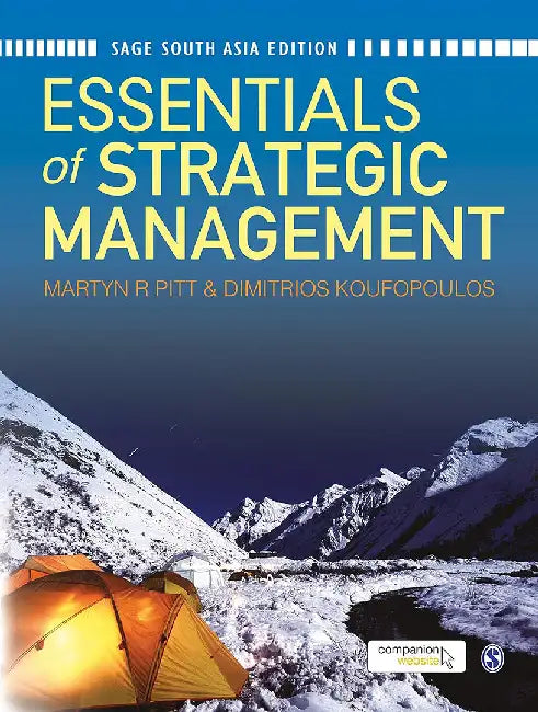 Essentials of Strategic Management by Martyn R. Pitt, Dimitrios Koufopoulos