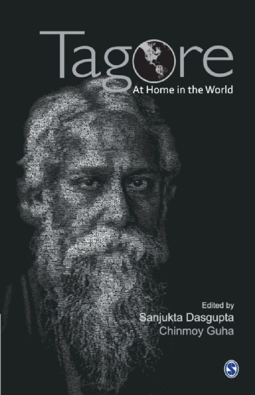 Tagore-At Home in the World  by Sanjukta DasGupta