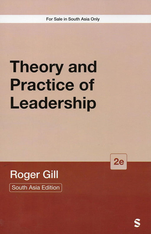 Theory and Practice of Leadership  by Roger Gill