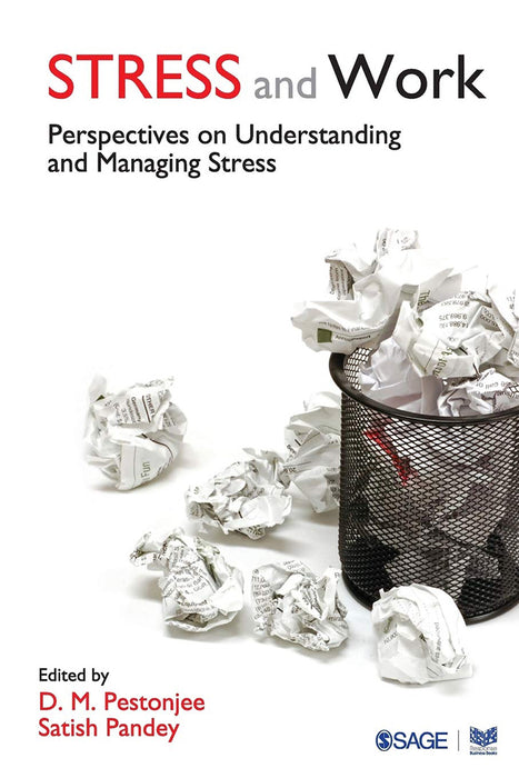 Stress and Work: Perspectives on Understanding and Managing Stress