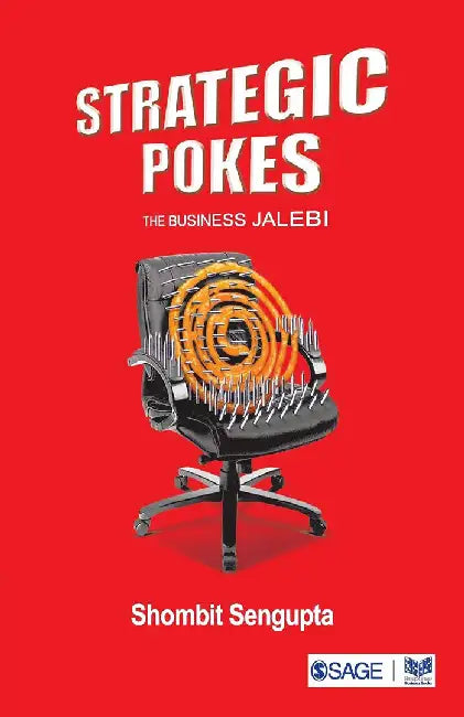 Strategic Pokes: The Business Jalebi by Shombit Sengupta