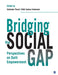 Bridging the Social Gap: Perspectives on Dalit Empowerment by Nidhi S. Sabharwal/Sukhadeo Thorat