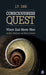 Consciousness Quest: Where East Meets West by J. P. Das
