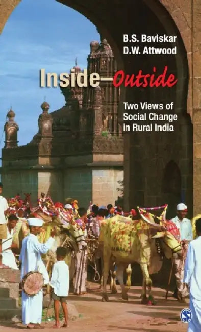 Inside-Outside: Two Views of Social Change in Rural India