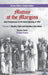 Mutiny at the Margins: New Perspectives on the Indian Uprising of 1857 by Crispin Bates