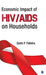 Economic Impact Of Hiv Aids On Households by Savio P. Falleiro