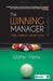 The Winning Manager: Timeless Principles for Corporate Success by Walter Vieira