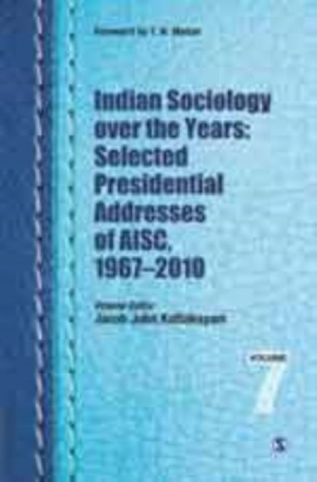 Studies in Indian Sociology: Indian Sociology Over the Years by Jacob John Kattakayam