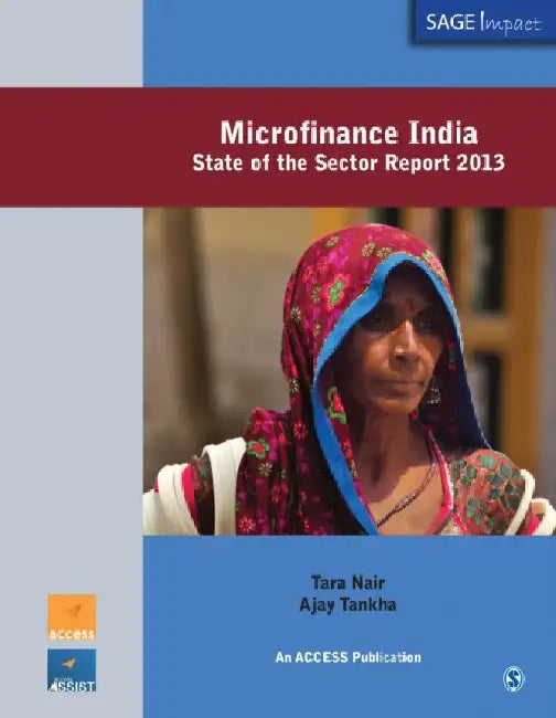 Microfinance India: State of the Sector Report 2013