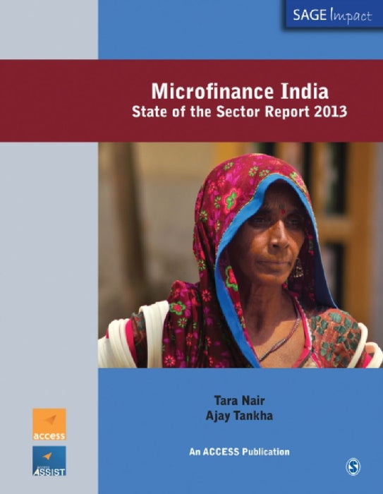 Microfinance India: State of the Sector Report 2013 by Tara Nair