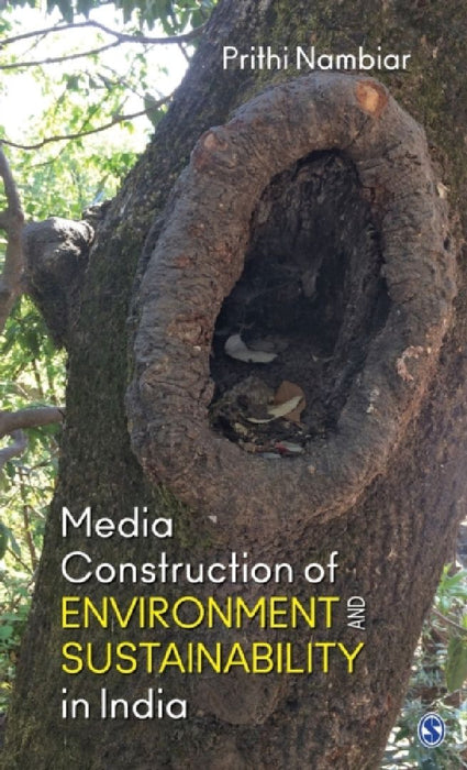 Media Construction of Environment and Sustainability in India  by Prithi Nambiar