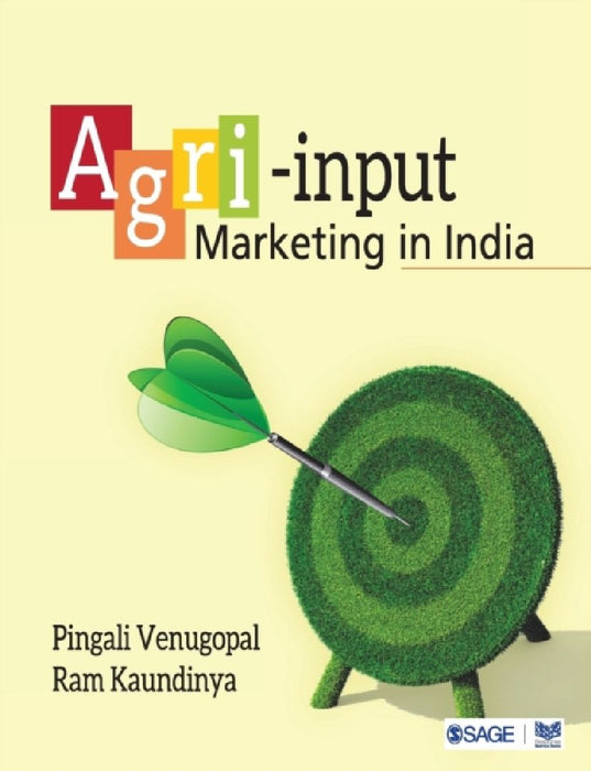 Agri-input Marketing in India  by Pingali Venugopal