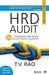 HRD Audit: Evaluating the Human Resource Function for Business Improvement