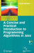 A Concise and Practical Introduction to Programming Algorithms in Java by Nielsen