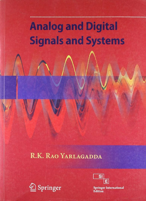 Analog and Digital Signals and Systems  by Yarlagadda