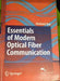 Essentials of Modern Optical Fiber Communication by Noe