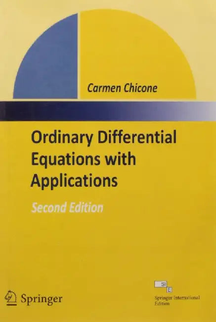 Ordinary Differential Equations with Applications, 2e by Chicone