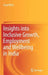 Insights Into Inclusive Growth, Employment and Wellbeing in India by Arup Mitra
