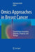 Omics Approaches in Breast Cancer: Towards Next-Generation Diagnosis, Prognosis and Therapy by Debmalya Barh
