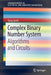 Complex Binary Number System: Algorithms and Circuits by Tariq Jamil