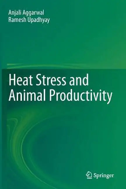 Heat Stress and Animal Productivity by Anjali Aggarwal