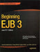Beginning EJB 3: Java EE, 7ed by Wetherbee, Chirag Rathod, Raghu Kodali, Peter Zadronzy