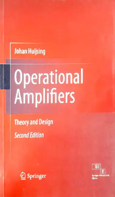 Operational Amplifiers: Theory & Design, 2e by Huijsing