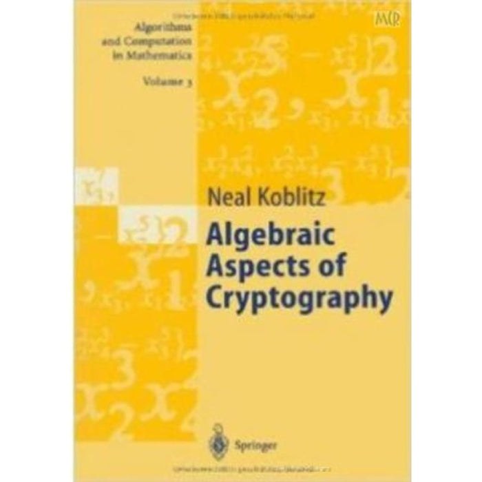 Algebraic Aspects of Cryptography  by Koblitz