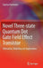 Novel Three-State Quantum Dot Gate Field Effect Transistor: Fabrication, Modeling and Applications by Supriya Karmakar