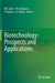 Biotechnology: Prospects and Applications by R. K. Salar