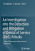 An Investigation Into the Detection and Mitigation of Denial of Service (Dos) Attacks: Critical Information Infrastructure Protection by S. V. Raghavan