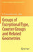 Groups of Exceptional Type, Coxeter Groups and Related Geometries by N. S. Narasimha Sastry