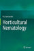 Horticultural Nematology by N. G. Ravichandra